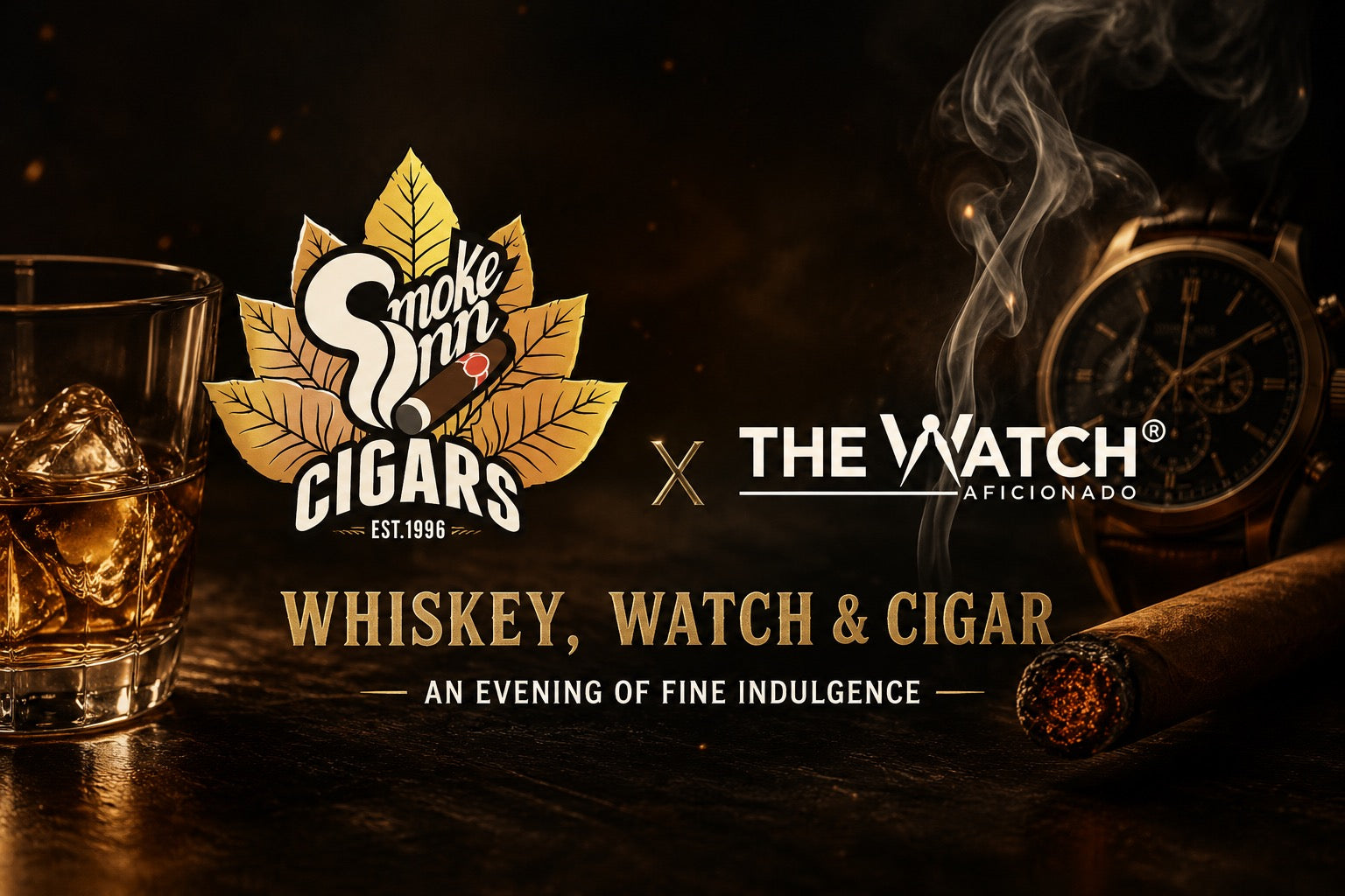 Why Watches, Whiskey &amp; Cigars Make the Perfect Combination